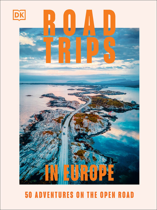 Title details for Road Trips in Europe by DK Travel - Available